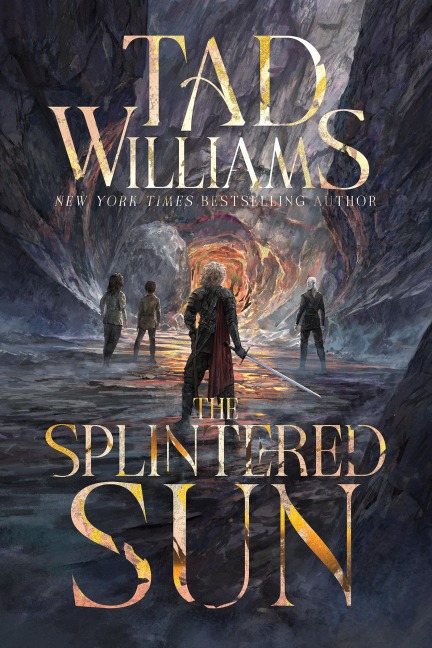 The Splintered Sun - Tad Williams