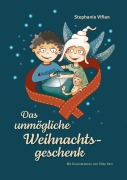 Cover-Bild zum Titel 'Das unmögliche Weihnachtsgeschenk' von 'Stephanie Vifian'
