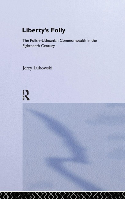 Libertys Folly - Jerzy Tadeusz Lukavski