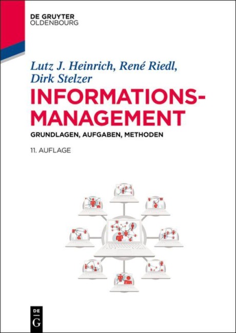 Informationsmanagement - Lutz J. Heinrich, Dirk Stelzer, René Riedl