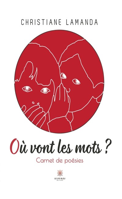 Où vont les mots ? - Christiane Lamanda