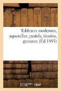 Tableaux Modernes, Aquarelles, Pastels, Dessins, Gravures - Eugène Féral