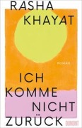 Cover-Bild zum Titel 'Ich komme nicht zurück' von 'Rasha Khayat'