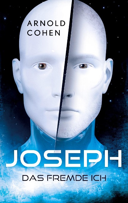 Joseph - Das fremde Ich - Arnold Cohen