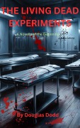Cover-Bild zum Titel 'The Living Dead Experiments' von 'Douglas Dodd'