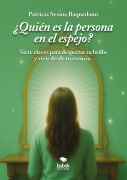 Cover-Bild zum Titel '¿Quién es la persona del espejo?' von 'Patricia Sesma Baquedano'