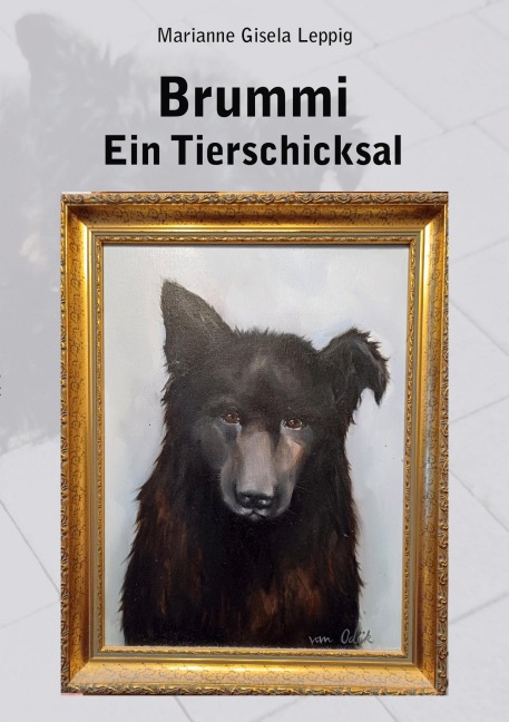 Brummi - Ein Tierschicksal - Marianne Gisela Leppig