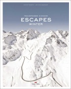 Cover-Bild zum Titel 'Escapes - Winter' von 'Stefan Bogner, Jan Baedeker'