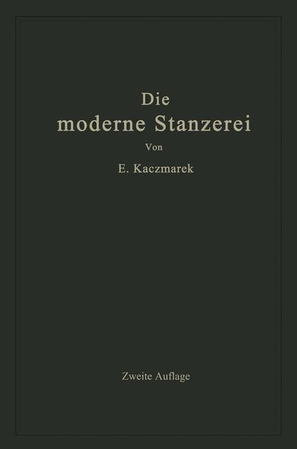 Die moderne Stanzerei - Eugen Kaczmarek