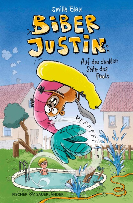 Biber Justin. Auf der dunklen Seite des Pools - Smilla Blau