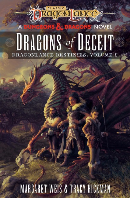 Dragonlance: Dragons of Deceit - Margaret Weis, Tracy Hickman