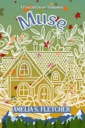 Muse: A Foxtail Grove Romance - Amelia S. Fletcher
