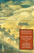 Cover-Bild zum Titel 'Letters of Old Age (Rerum Senilium Libri) Volume 1, Books I-IX' von 'Francesco Petrarch'