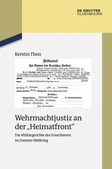 Wehrmachtjustiz an der "Heimatfront" - Kerstin Theis