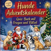 Cover-Bild zum Titel 'Hunde-Adventskalender: Quiz-Buch mit Fragen und Rätsel' von 'Schlauvento Interactive'