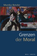 Cover-Bild zum Titel 'Grenzen der Moral' von 'Monika Betzler'