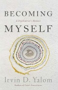 Cover-Bild zum Titel 'Becoming Myself' von 'Irvin Yalom'