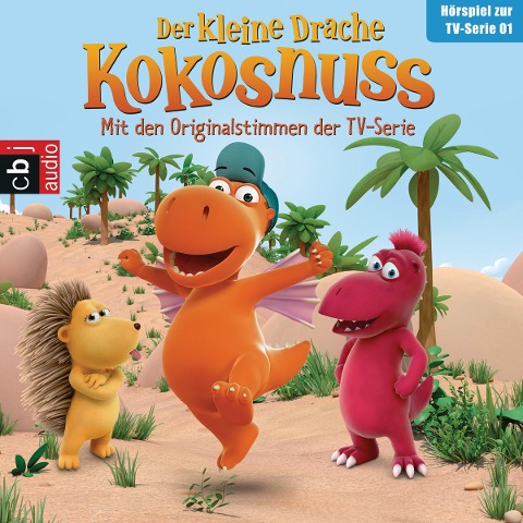 Der Kleine Drache Kokosnuss - Hörspiel zur TV-Serie 01 - Ingo Siegner