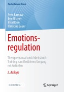 Cover-Bild zum Titel 'Emotionsregulation' von 'Sven Barnow, Christina Sauer, Insa Borm, Eva Blitzner'
