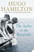 Cover-Bild zum Titel 'The Sailor in the Wardrobe' von 'Hugo Hamilton'