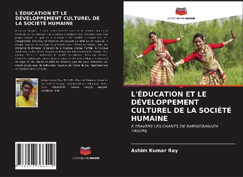 L'ÉDUCATION ET LE DÉVELOPPEMENT CULTUREL DE LA SOCIÉTÉ HUMAINE - Ashim Kumar Ray