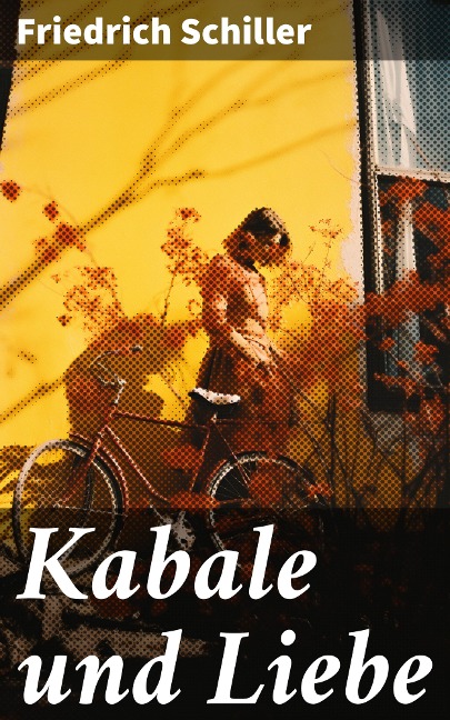 Kabale und Liebe - Friedrich Schiller