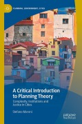 Cover-Bild zum Titel 'A Critical Introduction to Planning Theory' von 'Stefano Moroni'