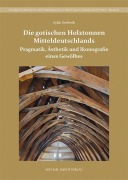 Cover-Bild zum Titel 'Die gotischen Holztonnen Mitteldeutschlands' von 'Aylin Seeboth'