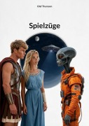 Cover-Bild zum Titel 'Spielzüge' von 'Olaf Thumann'