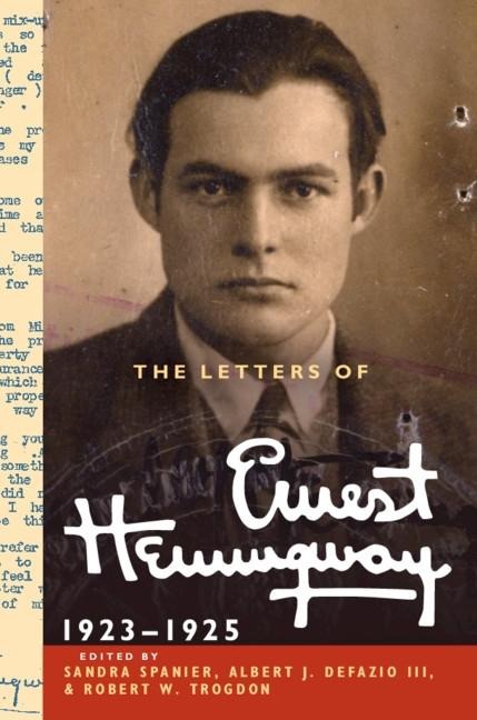 The Letters of Ernest Hemingway: Volume 2, 1923-1925 - Ernest Hemingway