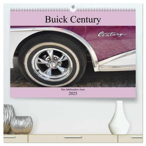 Buick Century - Das Jahrhundert-Auto (hochwertiger Premium Wandkalender 2025 DIN A2 quer), Kunstdruck in Hochglanz - Henning von Löwis of Menar