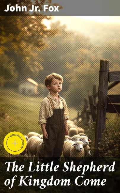 The Little Shepherd of Kingdom Come - John Fox