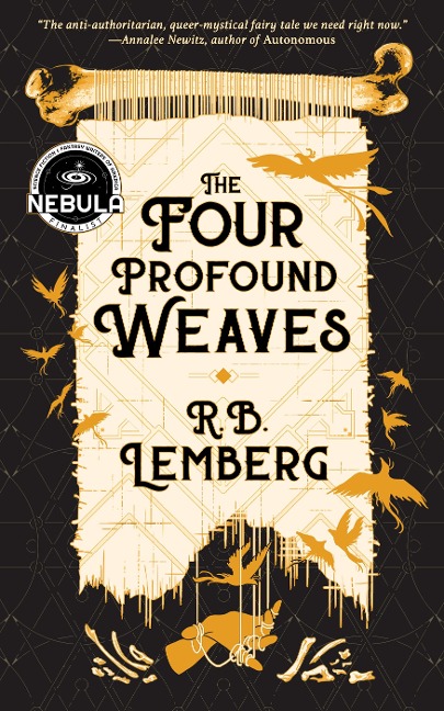 Four Profound Weaves - R. B. Lemberg