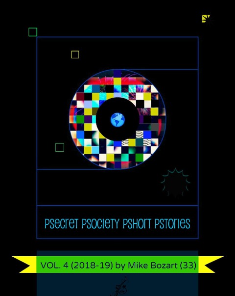 Psecret Psociety Pshort Pstories, vol. 4 - Mike Bozart