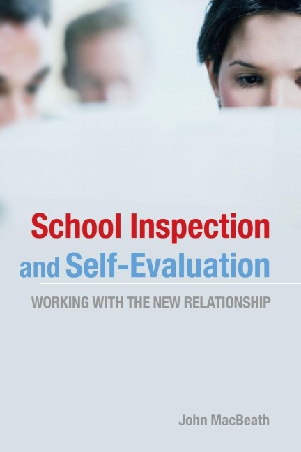 School Inspection & Self-Evaluation - John Macbeath