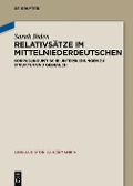Cover-Bild zum Titel 'Relativsätze im Mittelniederdeutschen' von 'Sarah Ihden'