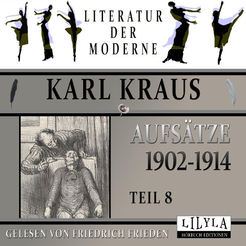 Aufsätze 1902-1914 - Teil 8 - Karl Kraus