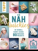 Cover-Bild zum Titel 'Näh-Quickies: 15-Minuten-Projekte' von 'Eva Scharnowski, Johanna Schmieder'