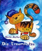Die Traumkatze - Dörte Müller