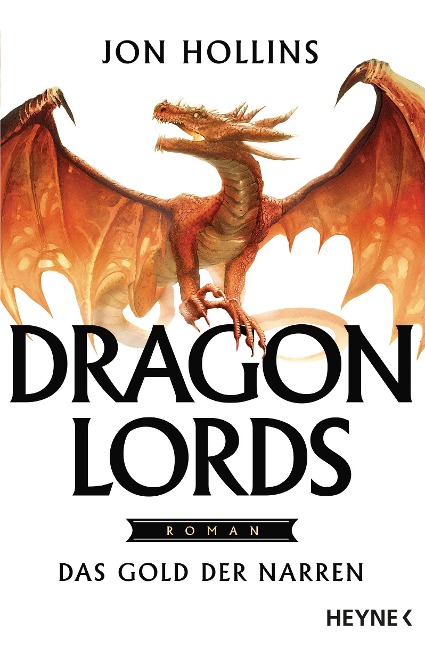 Dragon Lords - Das Gold der Narren - Jon Hollins