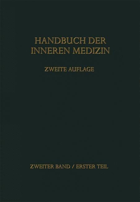 Handbuch der inneren Medizin - Gustav Von Bergmann, Walter Frey, Herbert Schwiegk