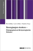 Cover-Bild zum Titel 'Bewegungen denken - Pädagogisch-anthropologische Skizzen' von ''