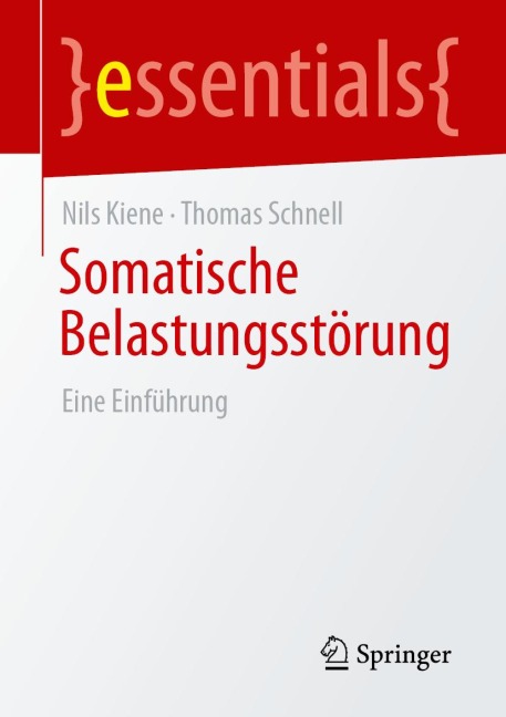 Somatische Belastungsstörung - Nils Kiene, Thomas Schnell