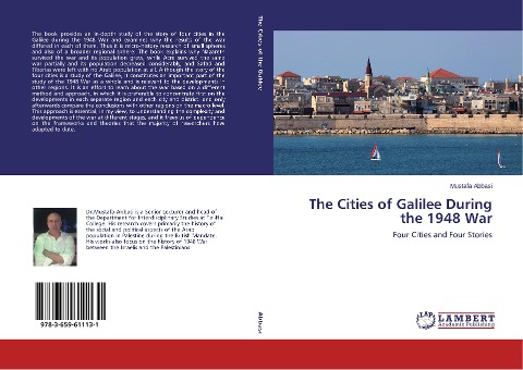 The Cities of Galilee During the 1948 War - Mustafa Abbasi