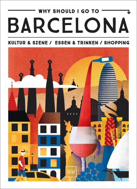 Why Should I Go To Barcelona - 