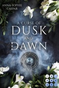 Cover-Bild zum Titel 'A Curse of Dusk and Dawn. Herzenspakt' von 'Anna-Sophie Caspar'