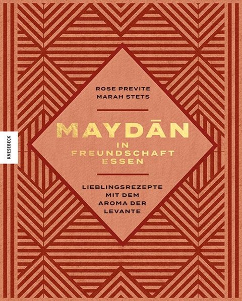 Maydan - in Freundschaft essen - Rose Previte, Marah Stets