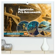 Cover-Bild zum Titel 'Ägyptische Prä-Astronautik - Science Fiction Götter im All (hochwertiger Premium Wandkalender 2026 DIN A2 quer), Kunstdruck in Hochglanz' von 'Anja Frost'