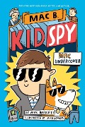 Cover-Bild zum Titel 'Mac Undercover (Mac B., Kid Spy #1)' von 'Mac Barnett'