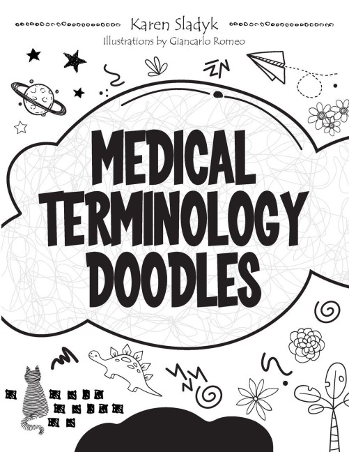 Medical Terminology Doodles - Karen Sladyk